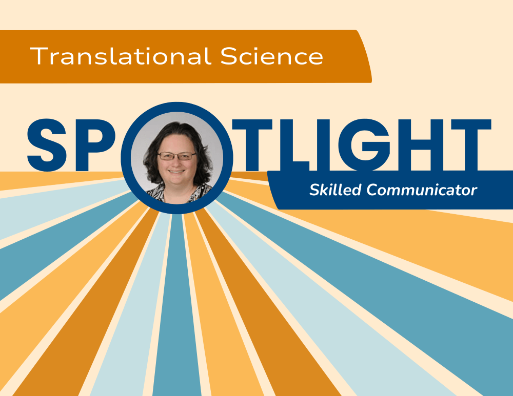Translational Science Spotlight featuring Dr. Kimberly McGhee, a skilled communicator.